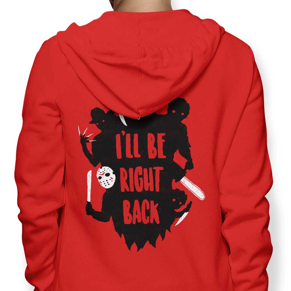 I'll Be Right Back - Adult & Kids T-Shirts, Sweatshirts & Hoodies apparel design preview 1