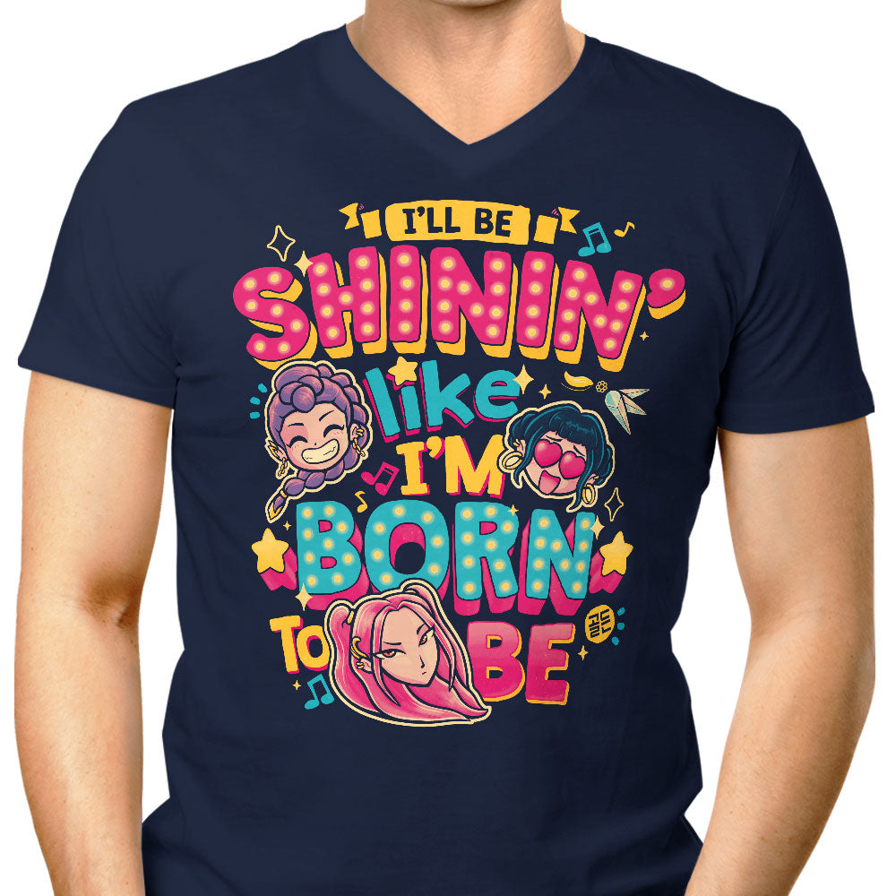 I'll Be Shinin' Men's V-Neck - Adult & Kids T-Shirts, Sweatshirts & Hoodies apparel design preview 1