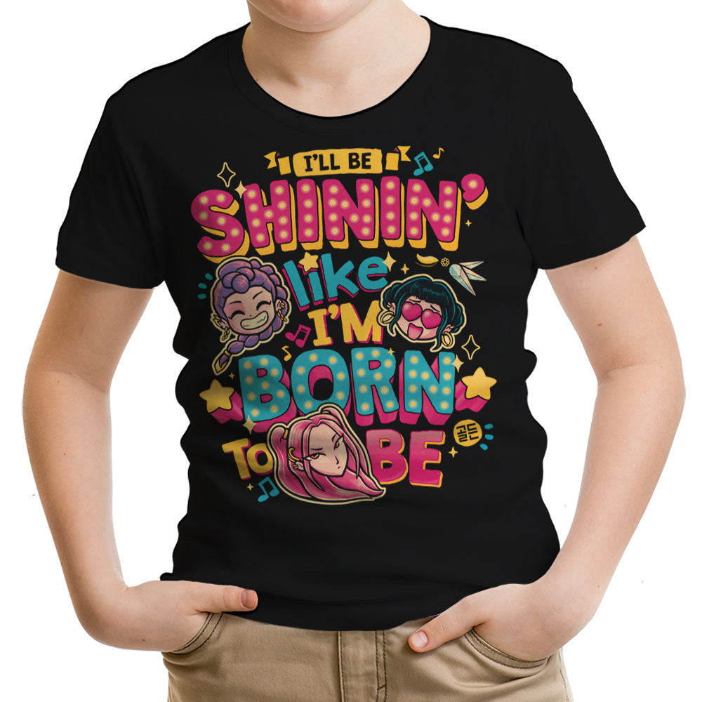 I'll Be Shinin' Youth Apparel - Adult & Kids T-Shirts, Sweatshirts & Hoodies apparel design preview 2