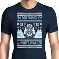 I'm Dreaming of a White Walker Men's Apparel - Adult & Kids T-Shirts, Sweatshirts & Hoodies apparel design preview 1