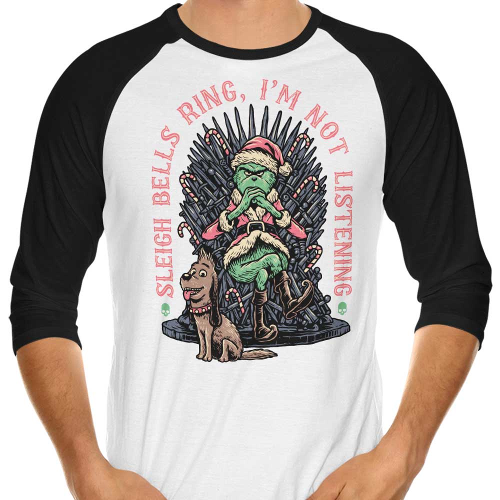 I'm Not Listening 3/4 Sleeve Raglan - Adult & Kids T-Shirts, Sweatshirts & Hoodies apparel design preview 1