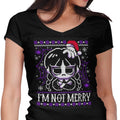 I'm Not Merry Women's V-Neck - Adult & Kids T-Shirts, Sweatshirts & Hoodies apparel design preview 1