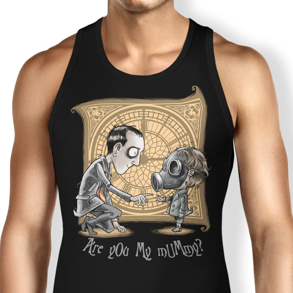 I'm Not Your Mummy Tank Top - Adult & Kids T-Shirts, Sweatshirts & Hoodies apparel design preview 1