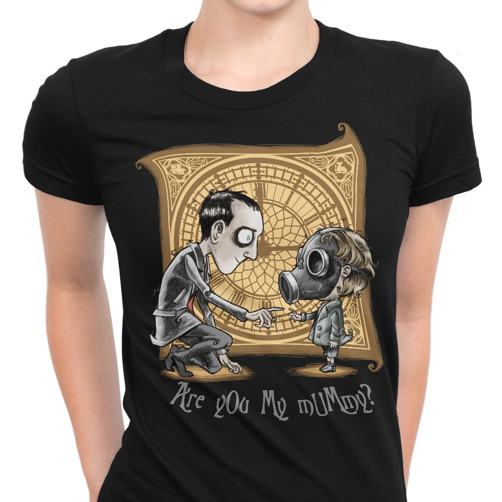 I'm Not Your Mummy Women's Apparel - Adult & Kids T-Shirts, Sweatshirts & Hoodies apparel design preview 1