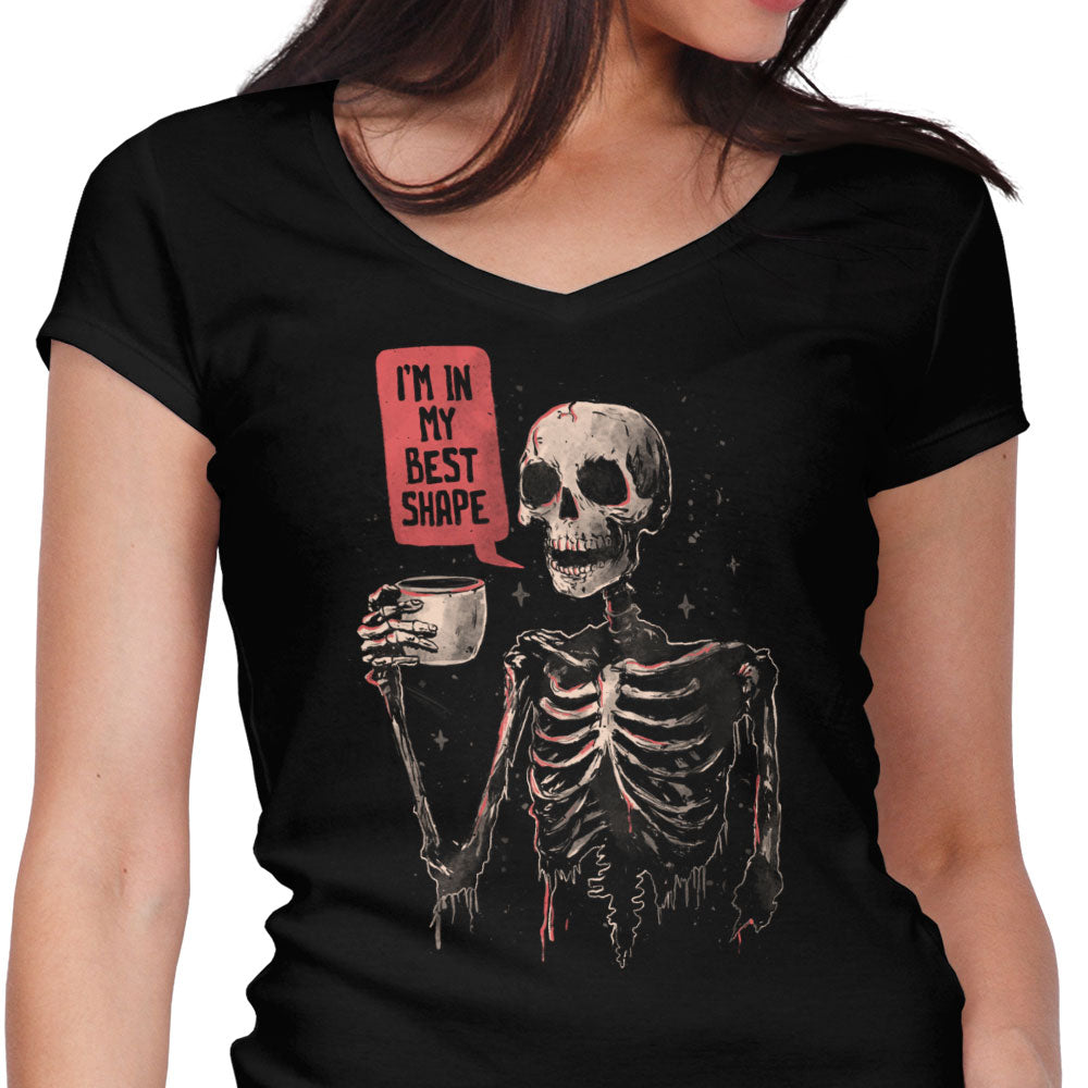 In My Best Shape Women's V-Neck - Adult & Kids T-Shirts, Sweatshirts & Hoodies apparel design preview 1