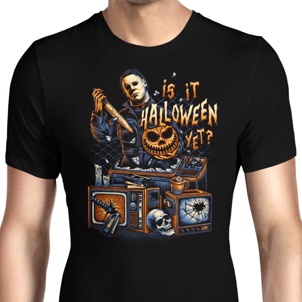 Is It Halloween Yet? Men's Apparel - Adult & Kids T-Shirts, Sweatshirts & Hoodies apparel design preview 1