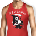 It's a Living Tank Top - Adult & Kids T-Shirts, Sweatshirts & Hoodies apparel design preview 1