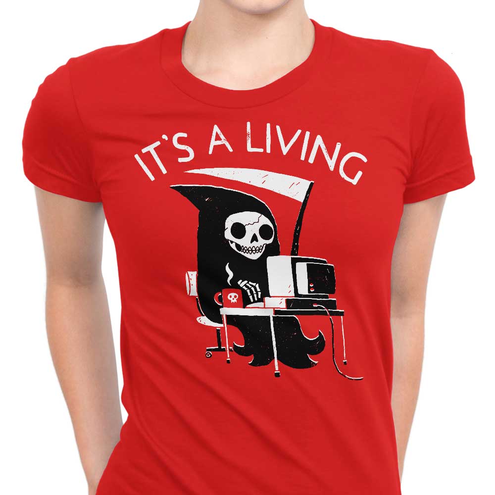 It's a Living Women's Apparel - Adult & Kids T-Shirts, Sweatshirts & Hoodies apparel design preview 1