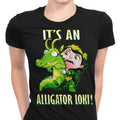 It's an Alligator Women's Apparel - Adult & Kids T-Shirts, Sweatshirts & Hoodies apparel design preview 1