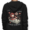 It's Dangerous Take These - Adult & Kids T-Shirts, Sweatshirts & Hoodies apparel design preview 1