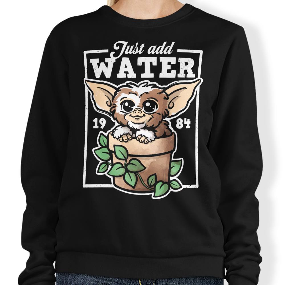 Just Add Water - Adult & Kids T-Shirts, Sweatshirts & Hoodies apparel design preview 1