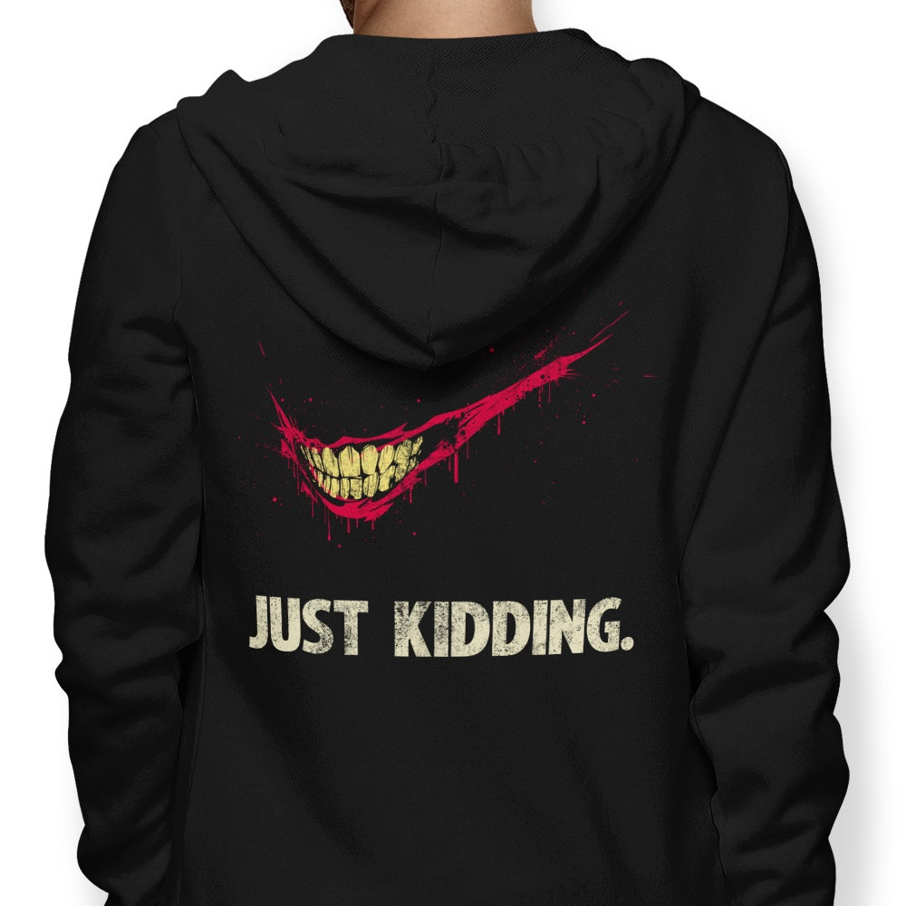 Just Kidding - Adult & Kids T-Shirts, Sweatshirts & Hoodies apparel design preview 1