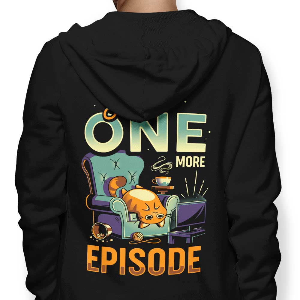 Just One More Episode - Adult & Kids T-Shirts, Sweatshirts & Hoodies apparel design preview 1