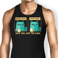 Just the Same Tank Top - Adult & Kids T-Shirts, Sweatshirts & Hoodies apparel design preview 1