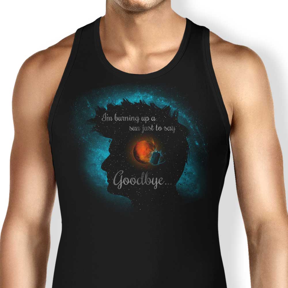 Just to Say Goodbye Tank Top - Adult & Kids T-Shirts, Sweatshirts & Hoodies apparel design preview 1