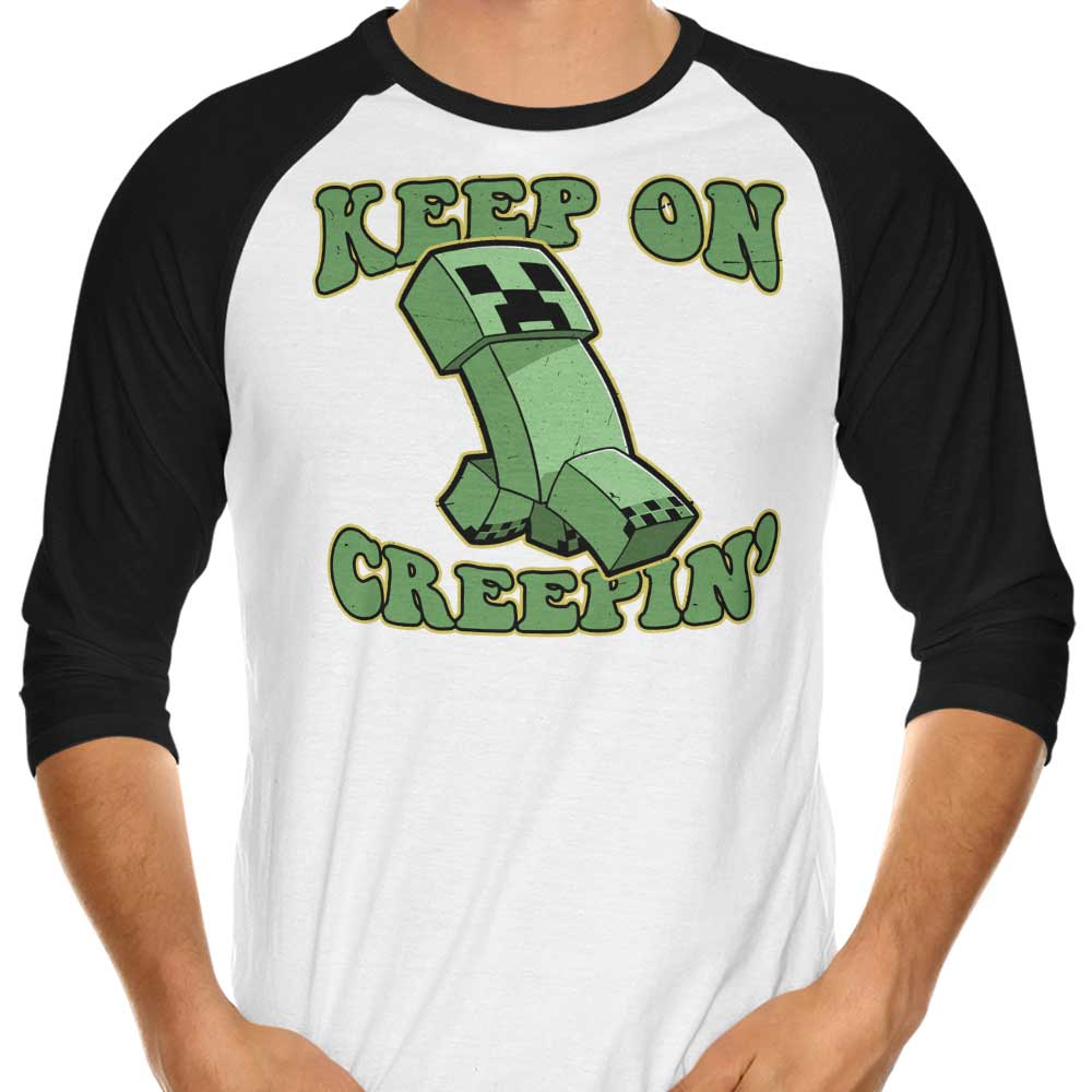 Keep on Creepin' 3/4 Sleeve Raglan - Adult & Kids T-Shirts, Sweatshirts & Hoodies apparel design preview 1