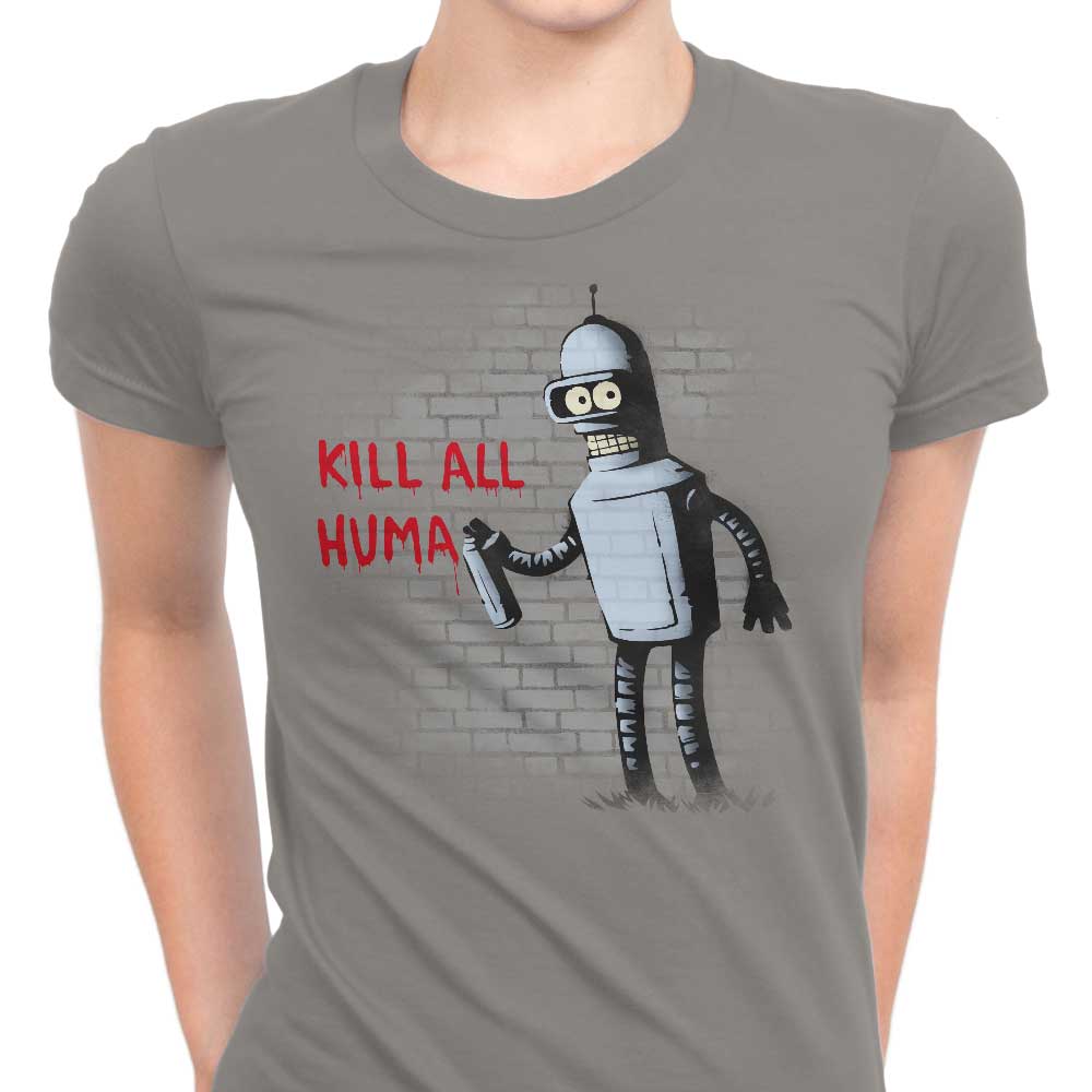 Kill All Humans Women's Apparel - Adult & Kids T-Shirts, Sweatshirts & Hoodies apparel design preview 1