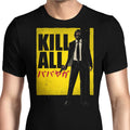 Kill All Men's Apparel - Adult & Kids T-Shirts, Sweatshirts & Hoodies apparel design preview 1