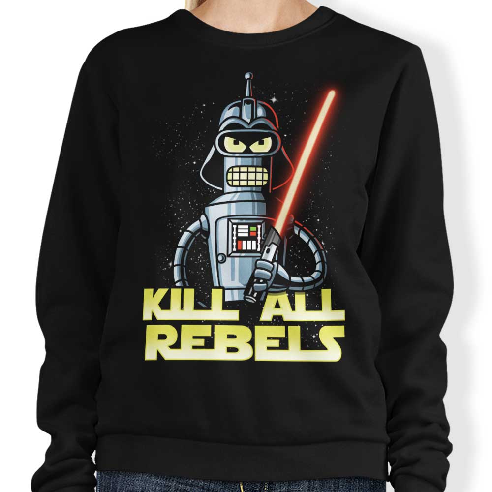 Kill All Rebels - Adult & Kids T-Shirts, Sweatshirts & Hoodies apparel design preview 1