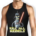 Kill All Rebels Tank Top - Adult & Kids T-Shirts, Sweatshirts & Hoodies apparel design preview 1