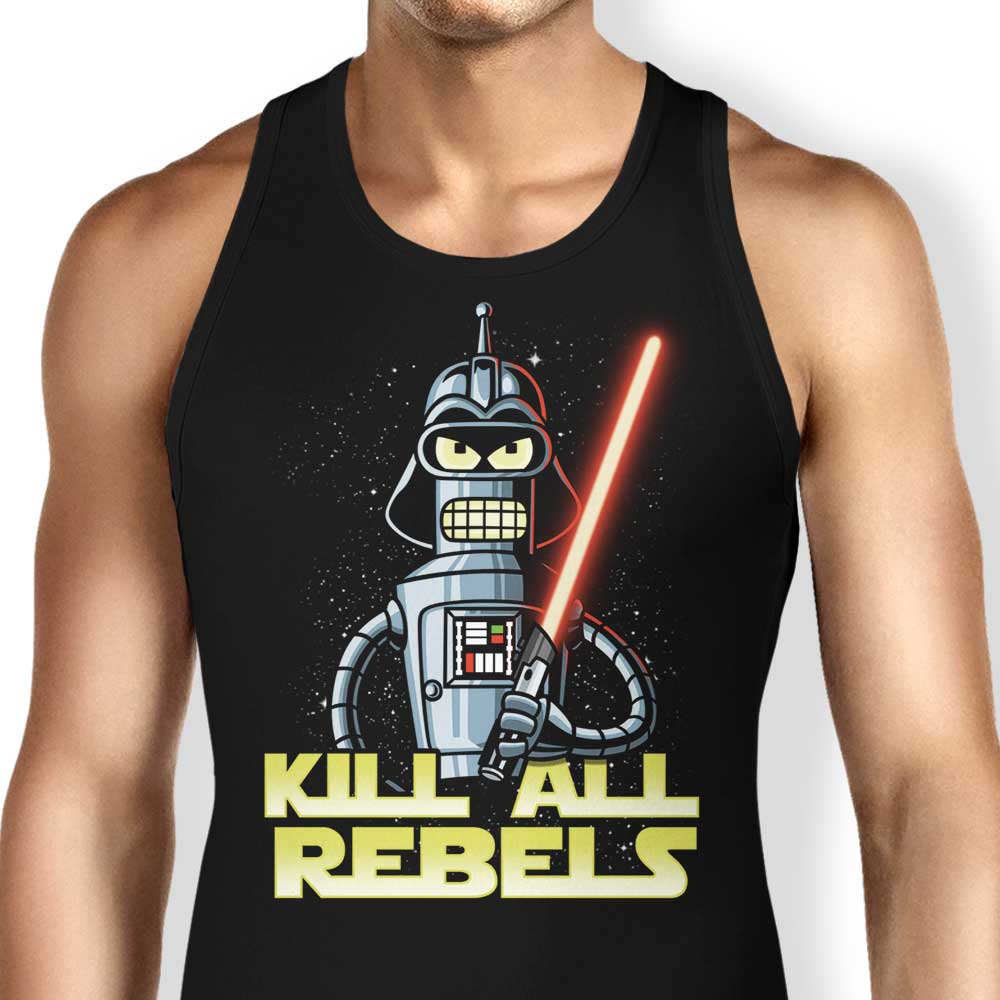 Kill All Rebels Tank Top - Adult & Kids T-Shirts, Sweatshirts & Hoodies apparel design preview 1
