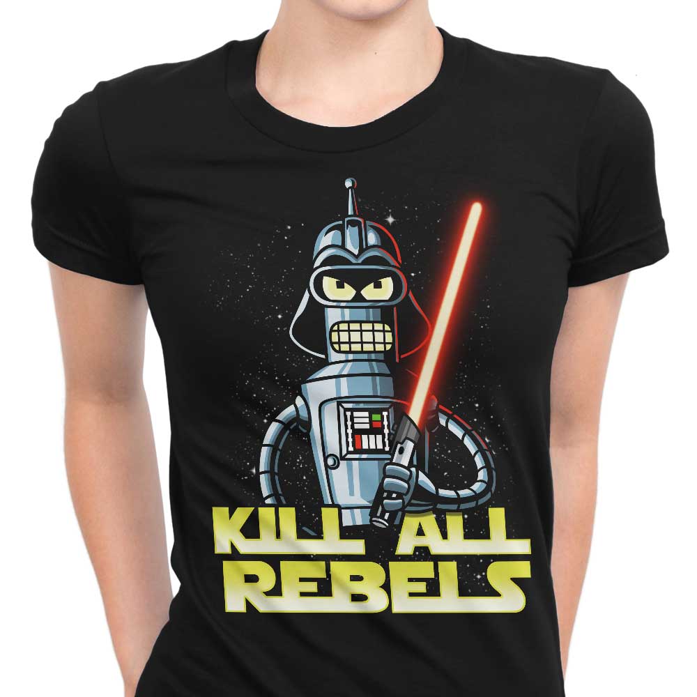Kill All Rebels Women's Apparel - Adult & Kids T-Shirts, Sweatshirts & Hoodies apparel design preview 1