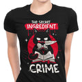 Killer Secret Ingredient Women's Apparel - Adult & Kids T-Shirts, Sweatshirts & Hoodies apparel design preview 1
