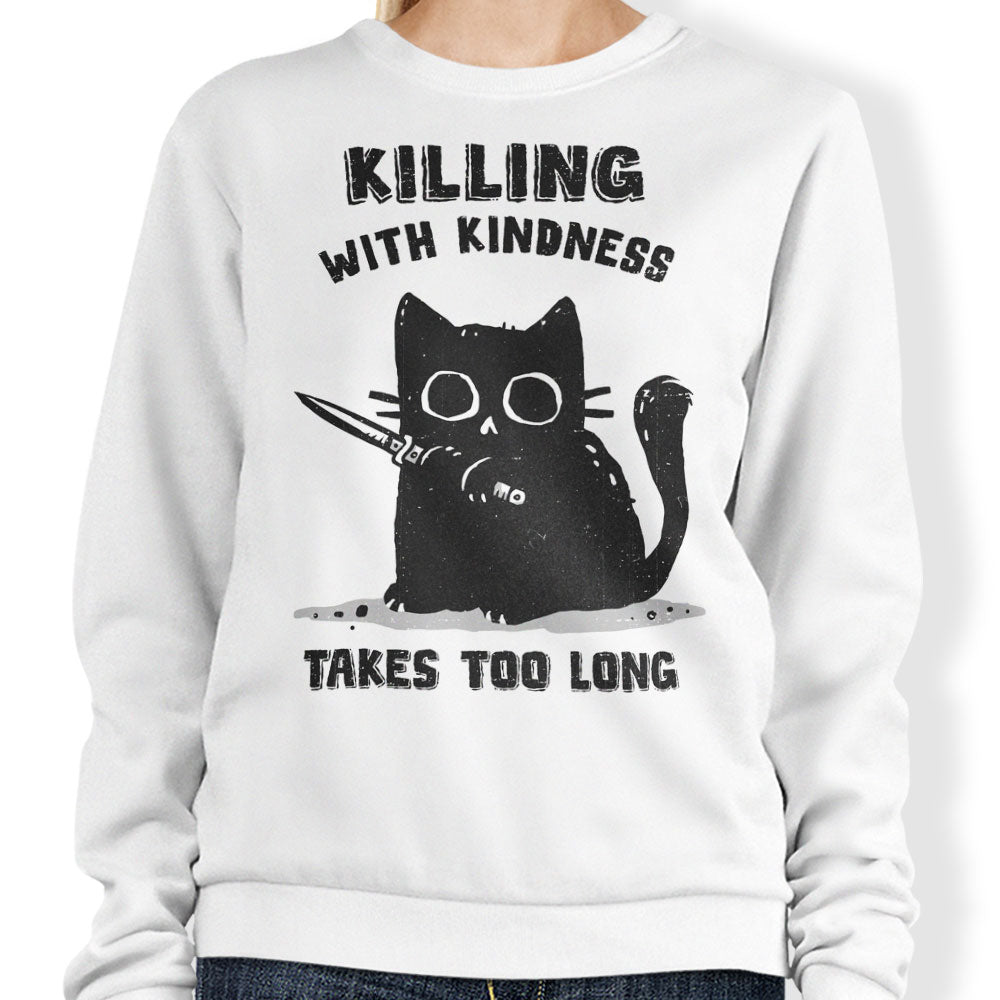 Killing With Kindness - Adult & Kids T-Shirts, Sweatshirts & Hoodies apparel design preview 1