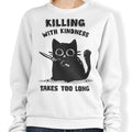 Killing With Kindness - Adult & Kids T-Shirts, Sweatshirts & Hoodies apparel design preview 1
