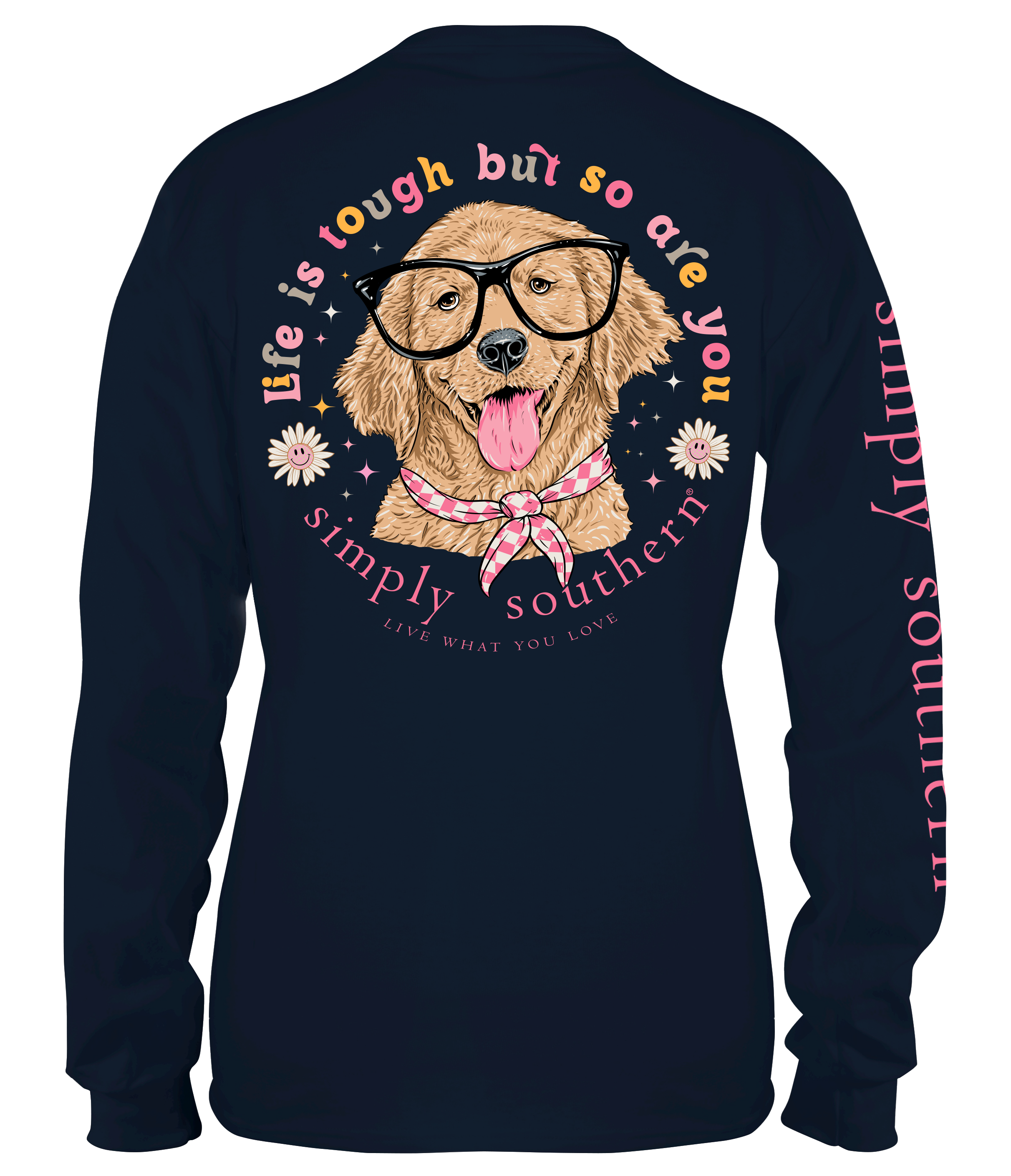 Simply Southern Life Is Tough Dog - Adult & Kids T-Shirts, Sweatshirts & Hoodies apparel design preview 1