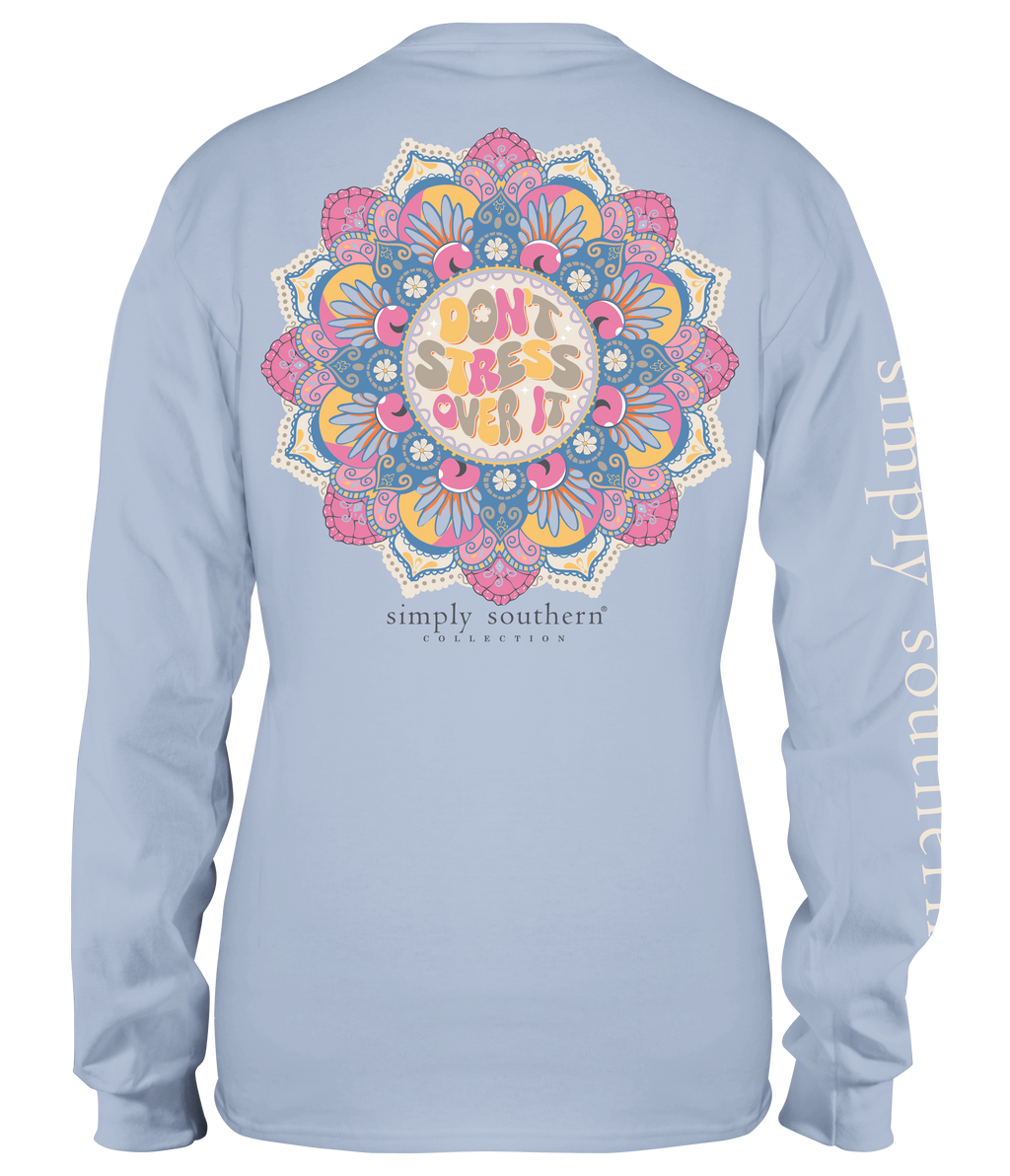 Simply Southern Don't Stress Over It - Adult & Kids T-Shirts, Sweatshirts & Hoodies apparel design preview 1