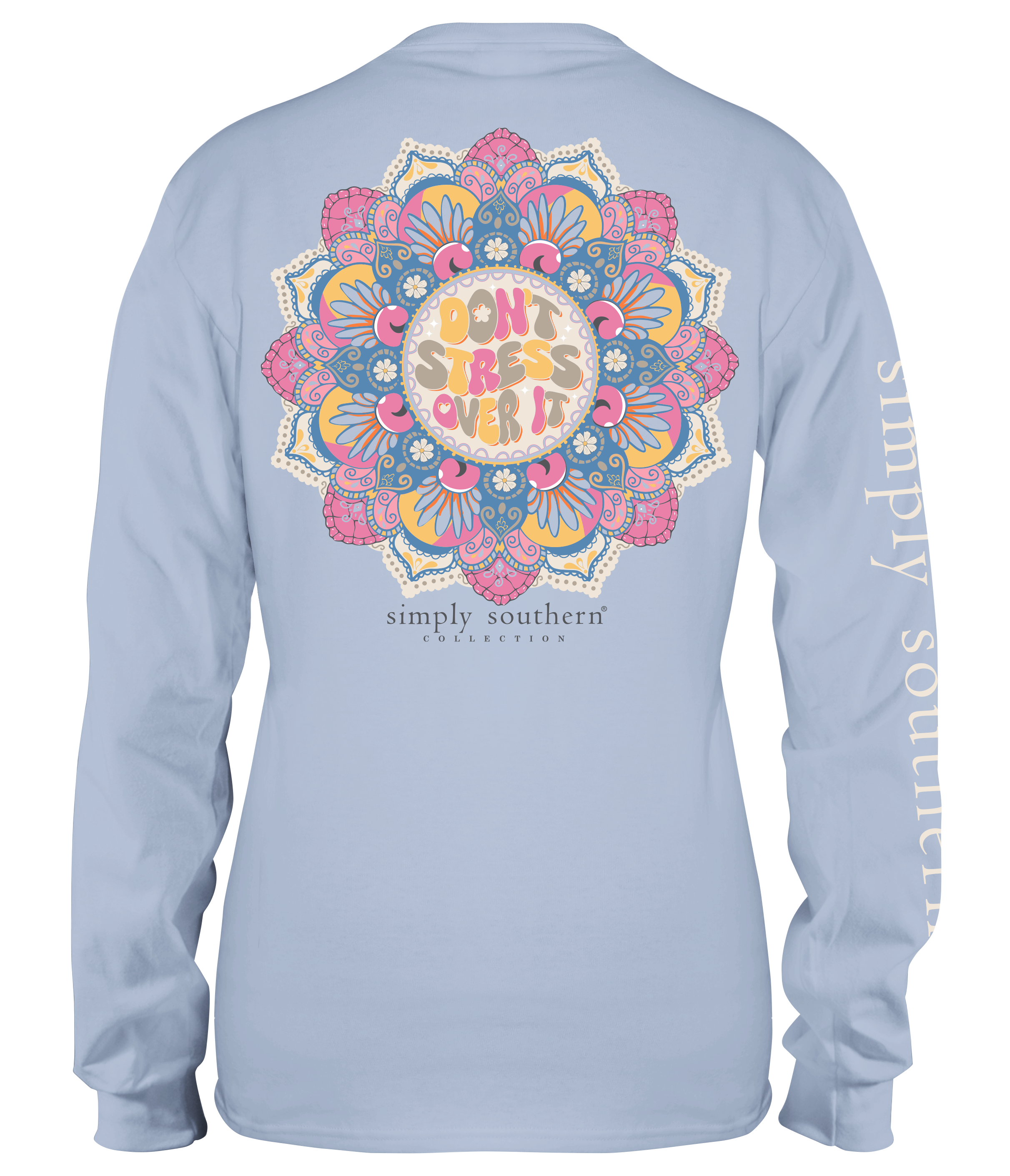 Simply Southern Don't Stress Over It - Adult & Kids T-Shirts, Sweatshirts & Hoodies apparel design preview 1