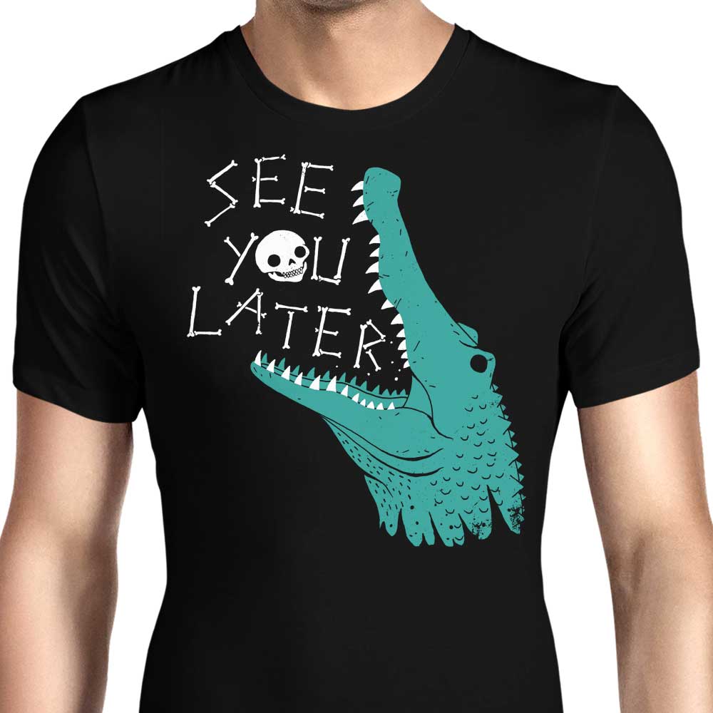 Later Alligator Men's Apparel - Adult & Kids T-Shirts, Sweatshirts & Hoodies apparel design preview 1