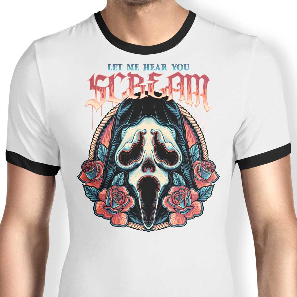 Let Me Hear You Scream Ringer - Adult & Kids T-Shirts, Sweatshirts & Hoodies apparel design preview 1