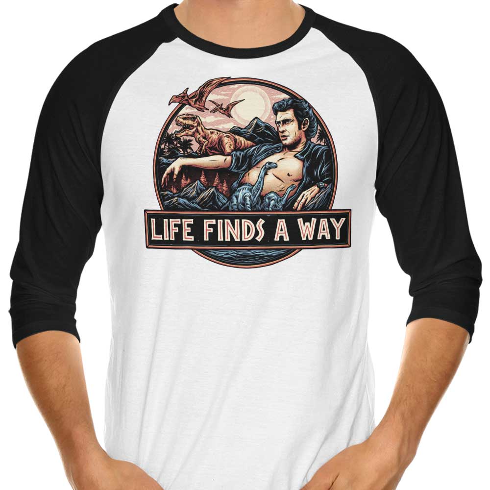 Life Finds a Way 3/4 Sleeve Raglan - Adult & Kids T-Shirts, Sweatshirts & Hoodies apparel design preview 1
