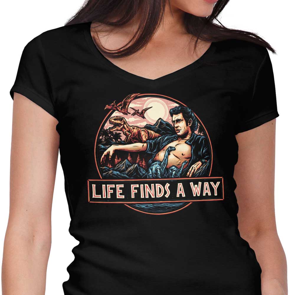 Life Finds a Way Women's V-Neck - Adult & Kids T-Shirts, Sweatshirts & Hoodies apparel design preview 1
