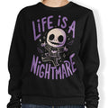Life is a Nightmare - Adult & Kids T-Shirts, Sweatshirts & Hoodies apparel design preview 1