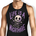 Life is a Nightmare Tank Top - Adult & Kids T-Shirts, Sweatshirts & Hoodies apparel design preview 1