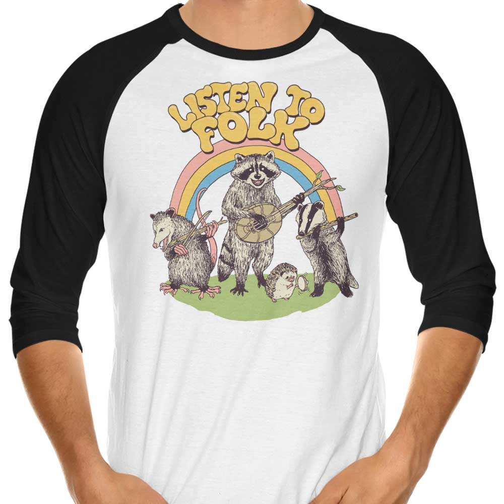 Listen to Folk 3/4 Sleeve Raglan - Adult & Kids T-Shirts, Sweatshirts & Hoodies apparel design preview 1