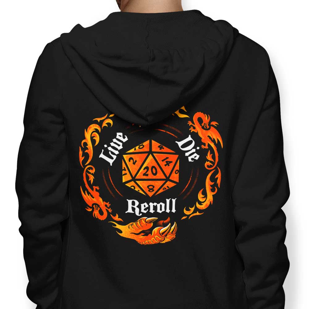 Live Die Reroll - Adult & Kids T-Shirts, Sweatshirts & Hoodies apparel design preview 1