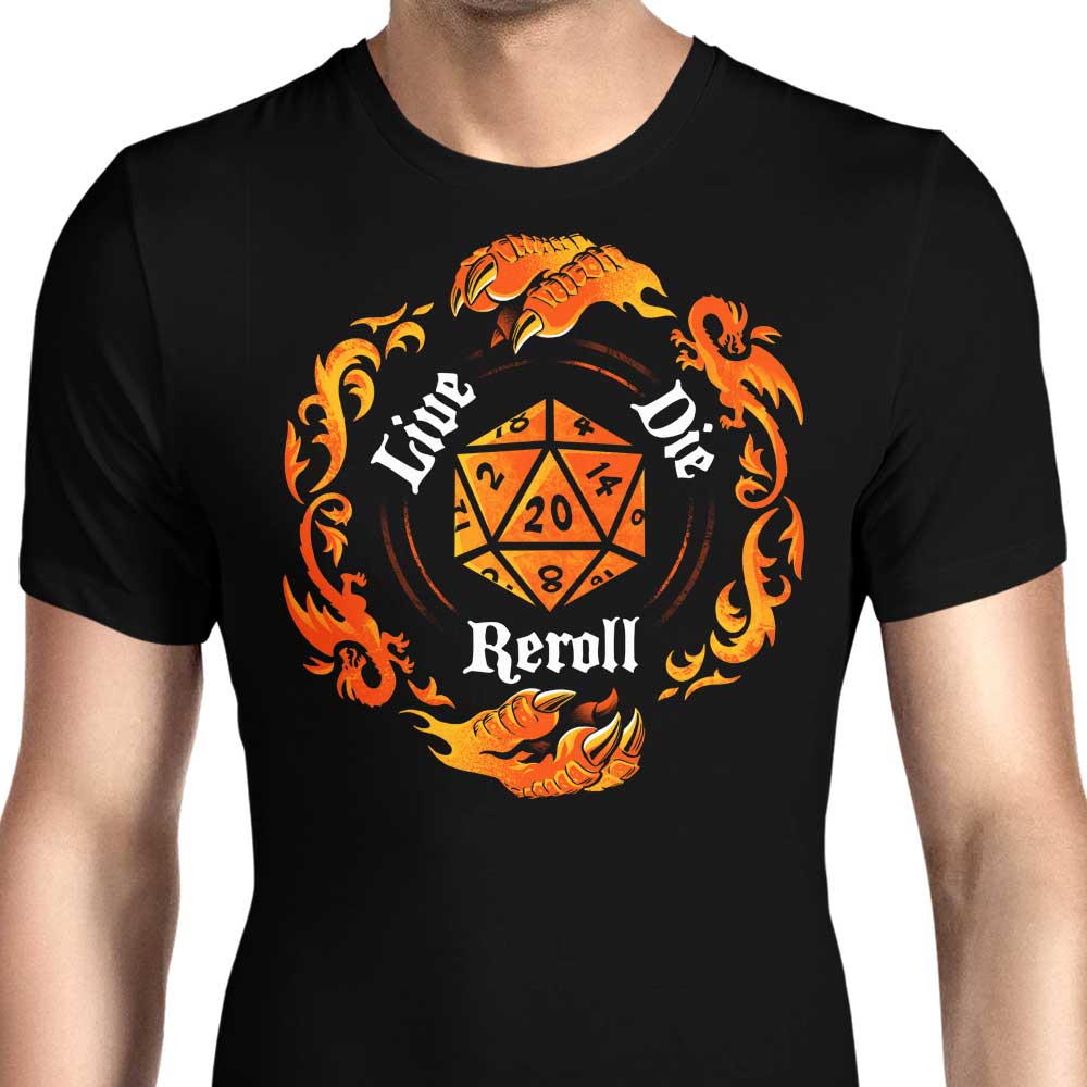 Live Die Reroll Men's Apparel - Adult & Kids T-Shirts, Sweatshirts & Hoodies apparel design preview 1