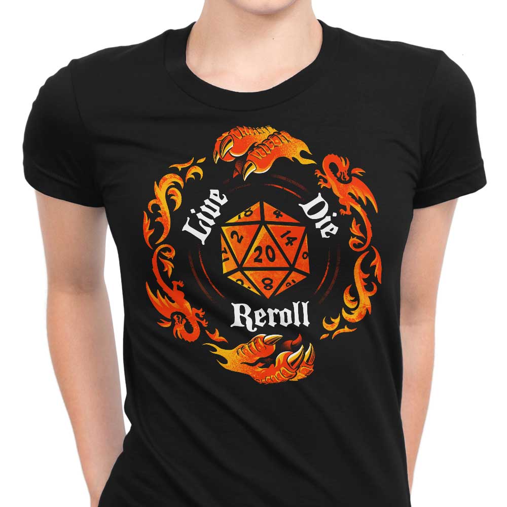Live Die Reroll Women's Apparel - Adult & Kids T-Shirts, Sweatshirts & Hoodies apparel design preview 1