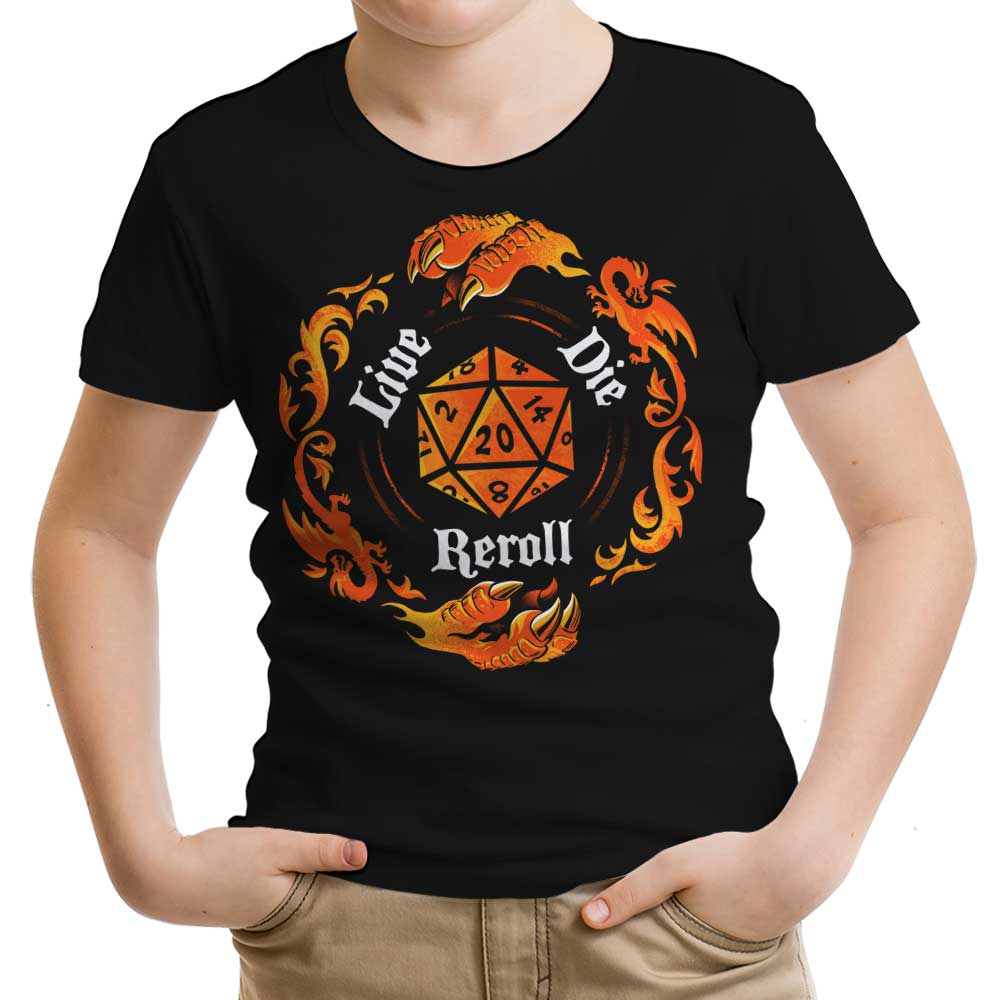 Live Die Reroll Youth Apparel - Adult & Kids T-Shirts, Sweatshirts & Hoodies apparel design preview 1