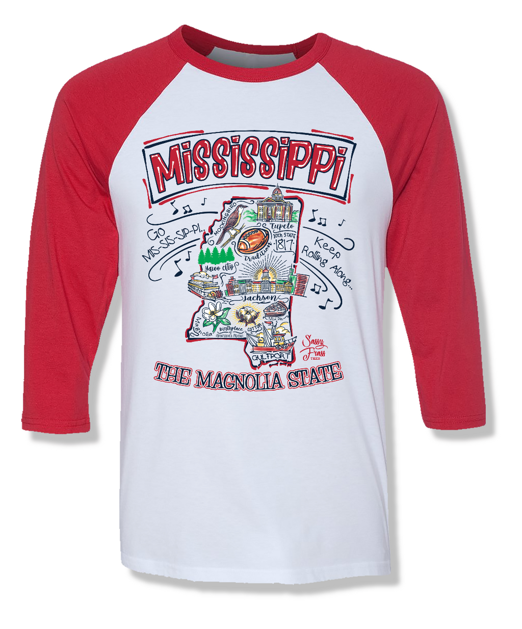 Sassy Frass Mississippi Magnolia State MS Raglan - Adult & Kids T-Shirts, Sweatshirts & Hoodies apparel design preview 1