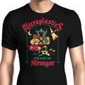 Microplastics Make Me Stronger Men's Apparel - Adult & Kids T-Shirts, Sweatshirts & Hoodies apparel design preview 1