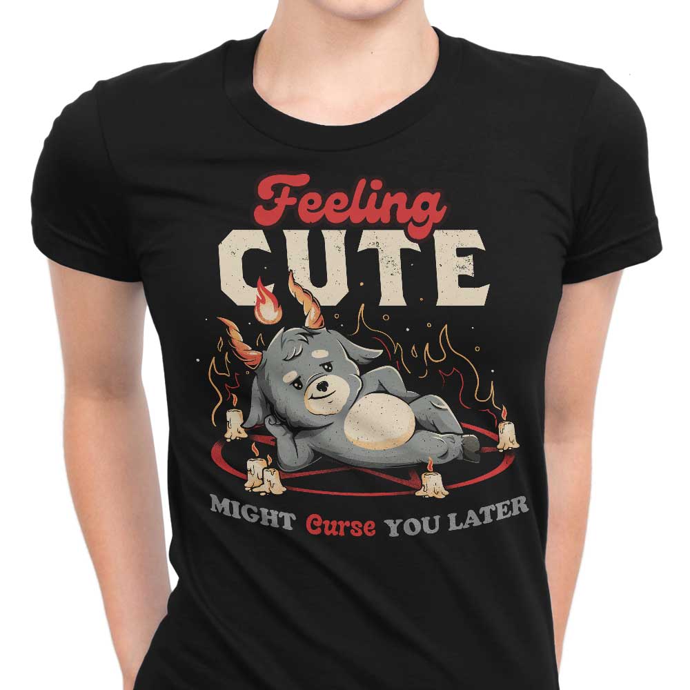 Might Curse You Later Women's Apparel - Adult & Kids T-Shirts, Sweatshirts & Hoodies apparel design preview 1