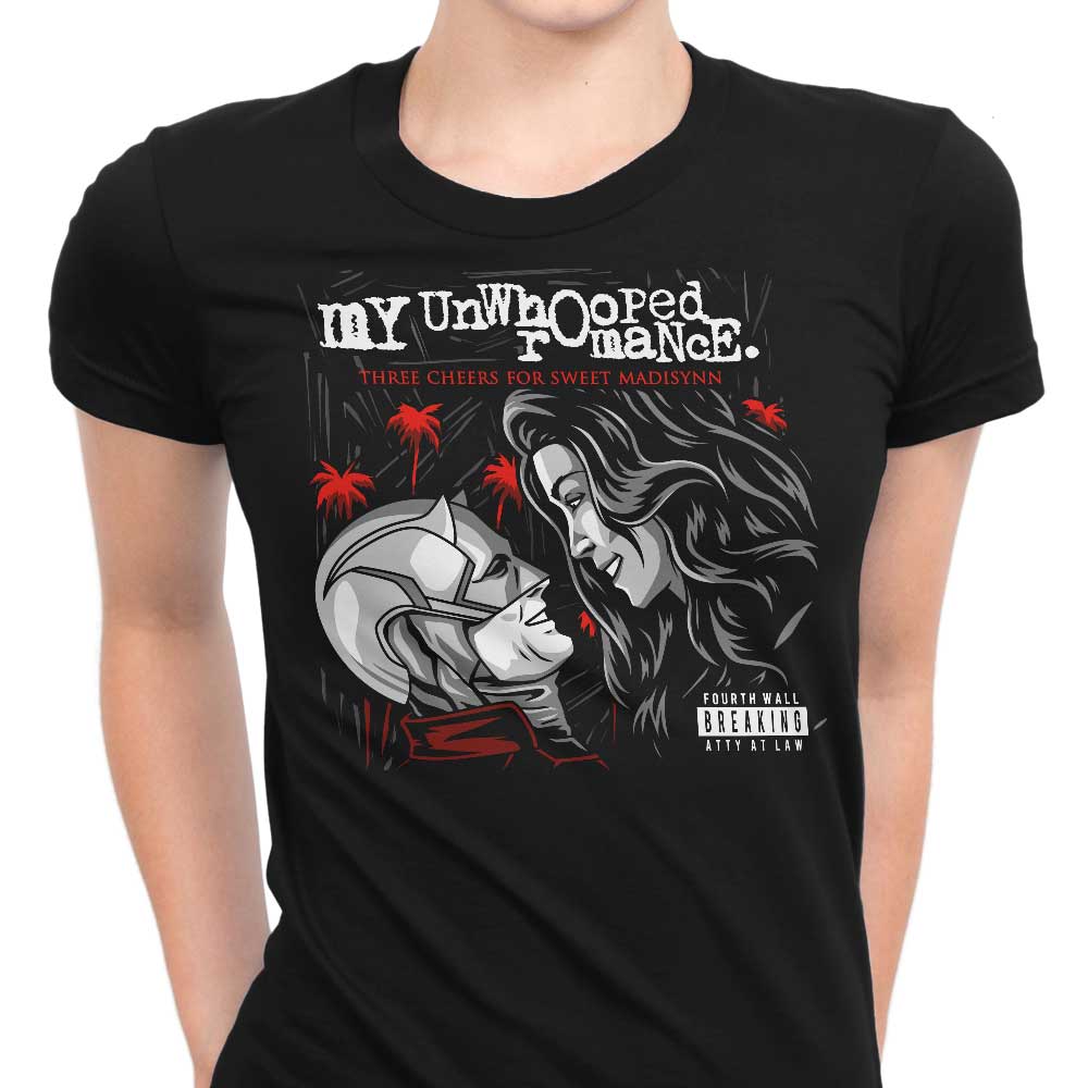 My Unwhooped Romance Women's Apparel - Adult & Kids T-Shirts, Sweatshirts & Hoodies apparel design preview 1