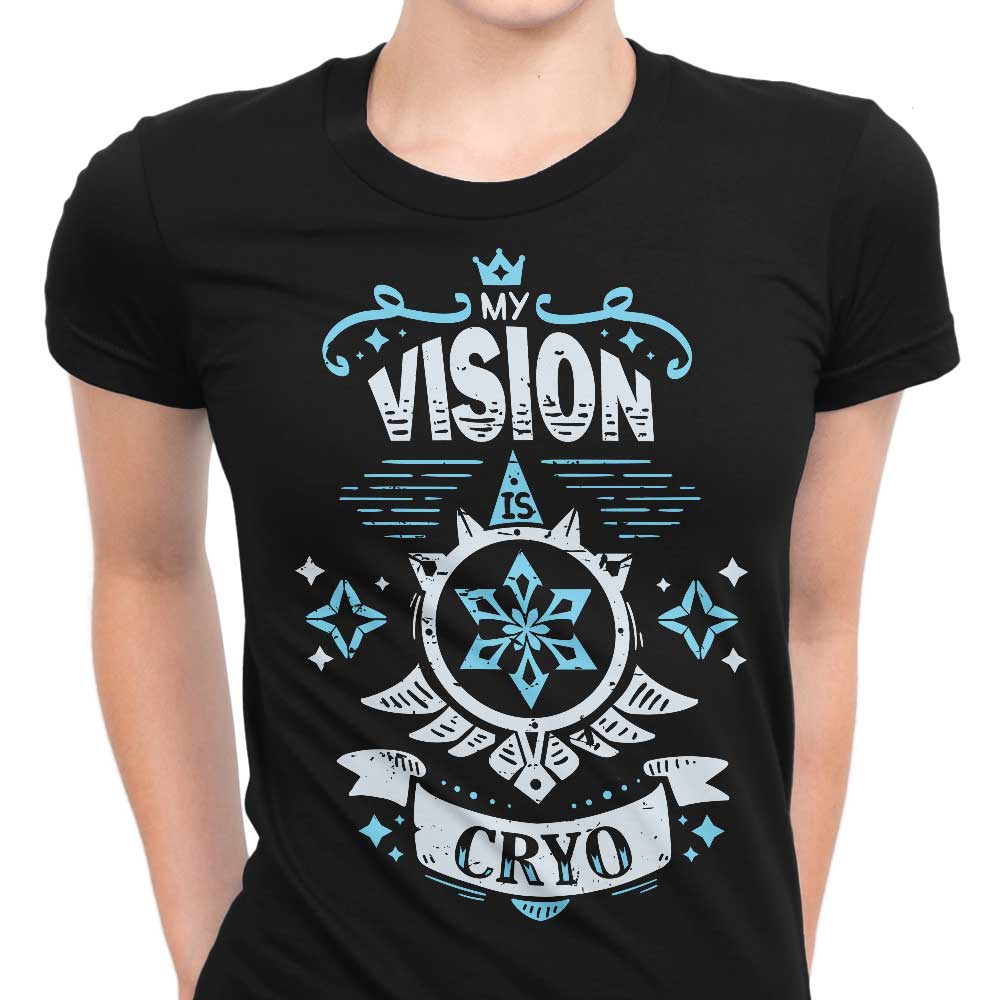 My Vision is Cryo Women's Apparel - Adult & Kids T-Shirts, Sweatshirts & Hoodies apparel design preview 1