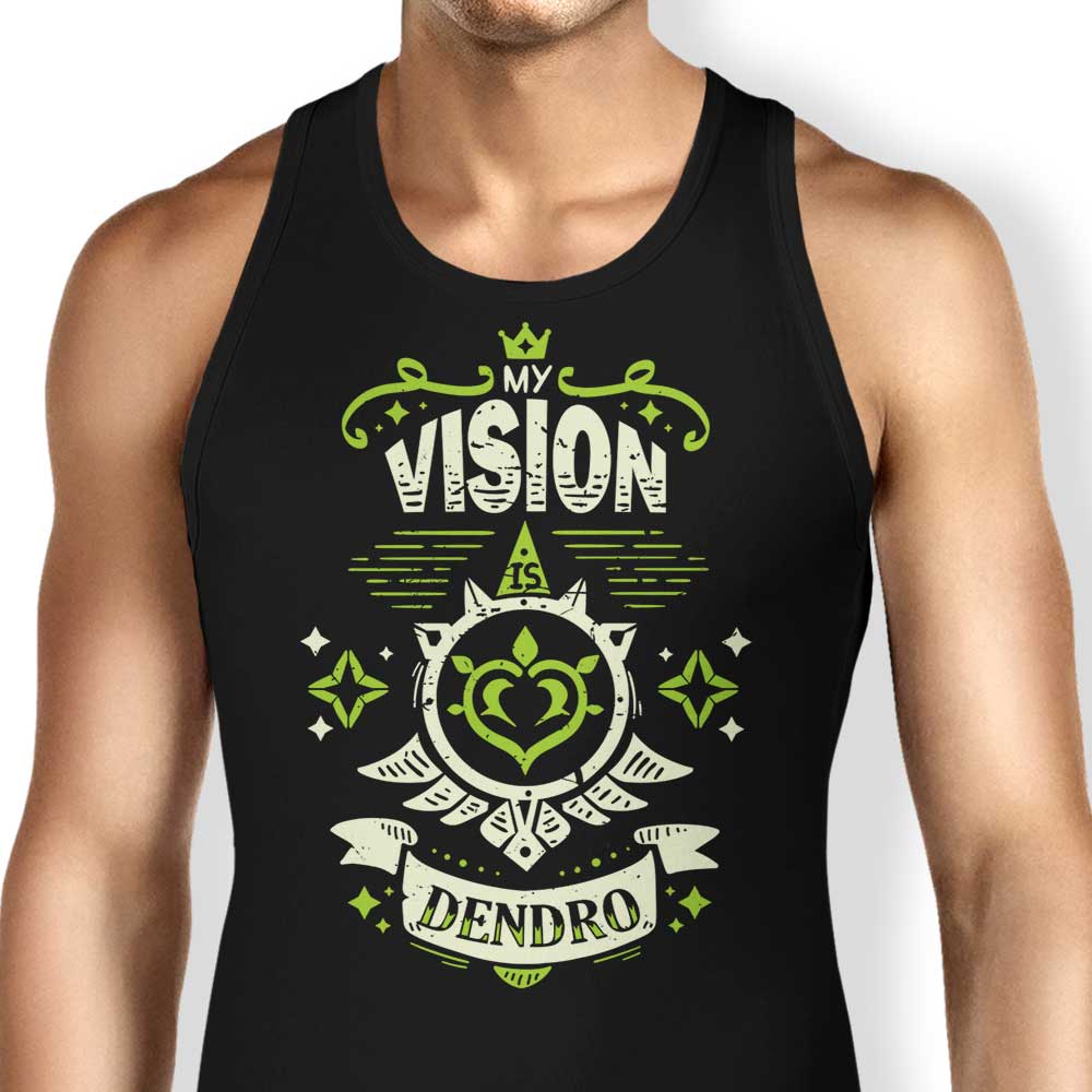 My Vision is Dendro Tank Top - Adult & Kids T-Shirts, Sweatshirts & Hoodies apparel design preview 1