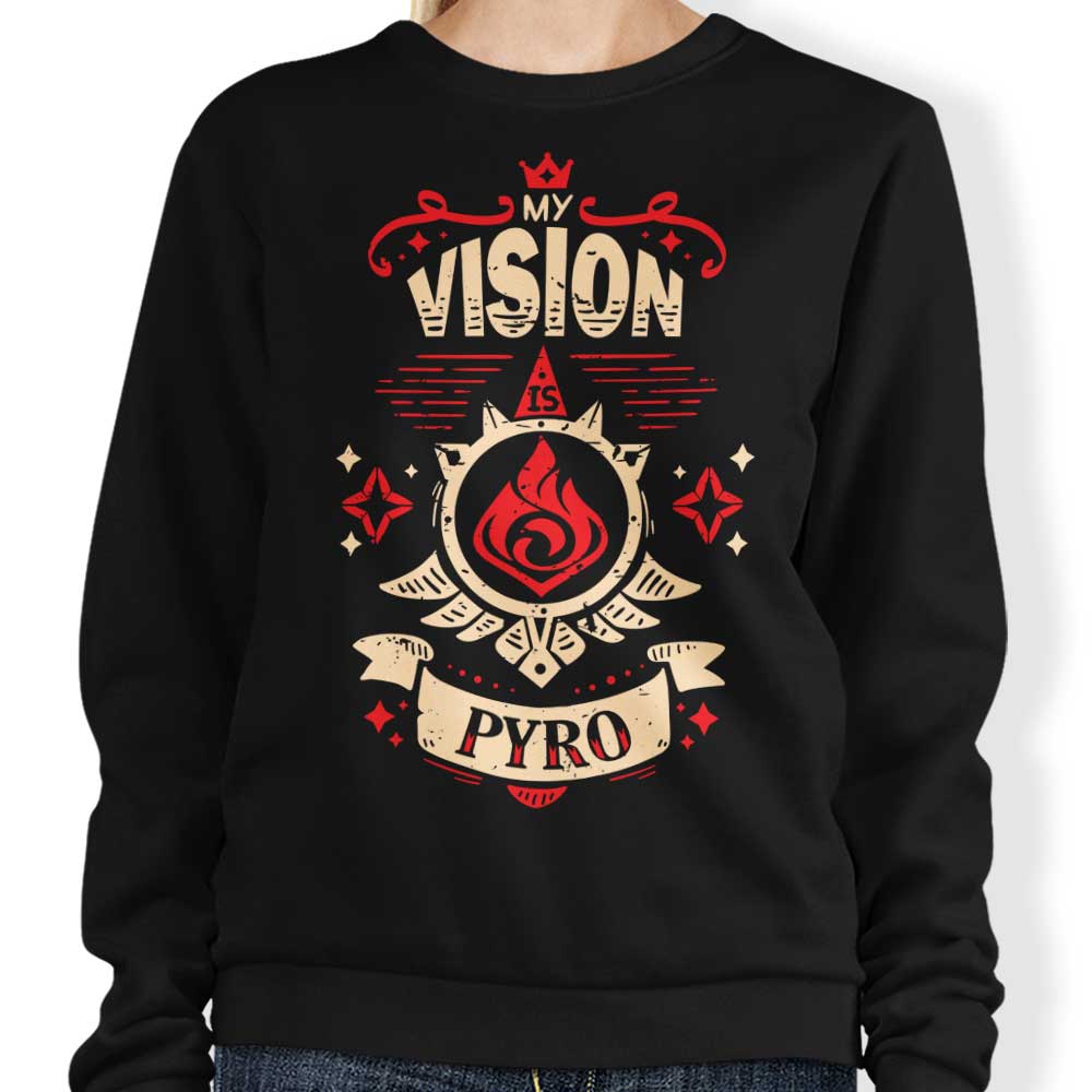 My Vision is Pyro - Adult & Kids T-Shirts, Sweatshirts & Hoodies apparel design preview 1